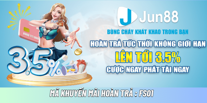 Hoàn trả không giới hạn lên đến 3.5%